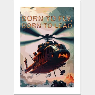 Fasbytes Aviation helicopter born to fly, born to lead Posters and Art